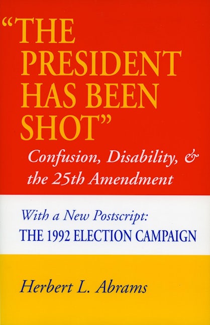 Book cover image for ‘The President Has Been Shot’ ISBN: 9780804723251